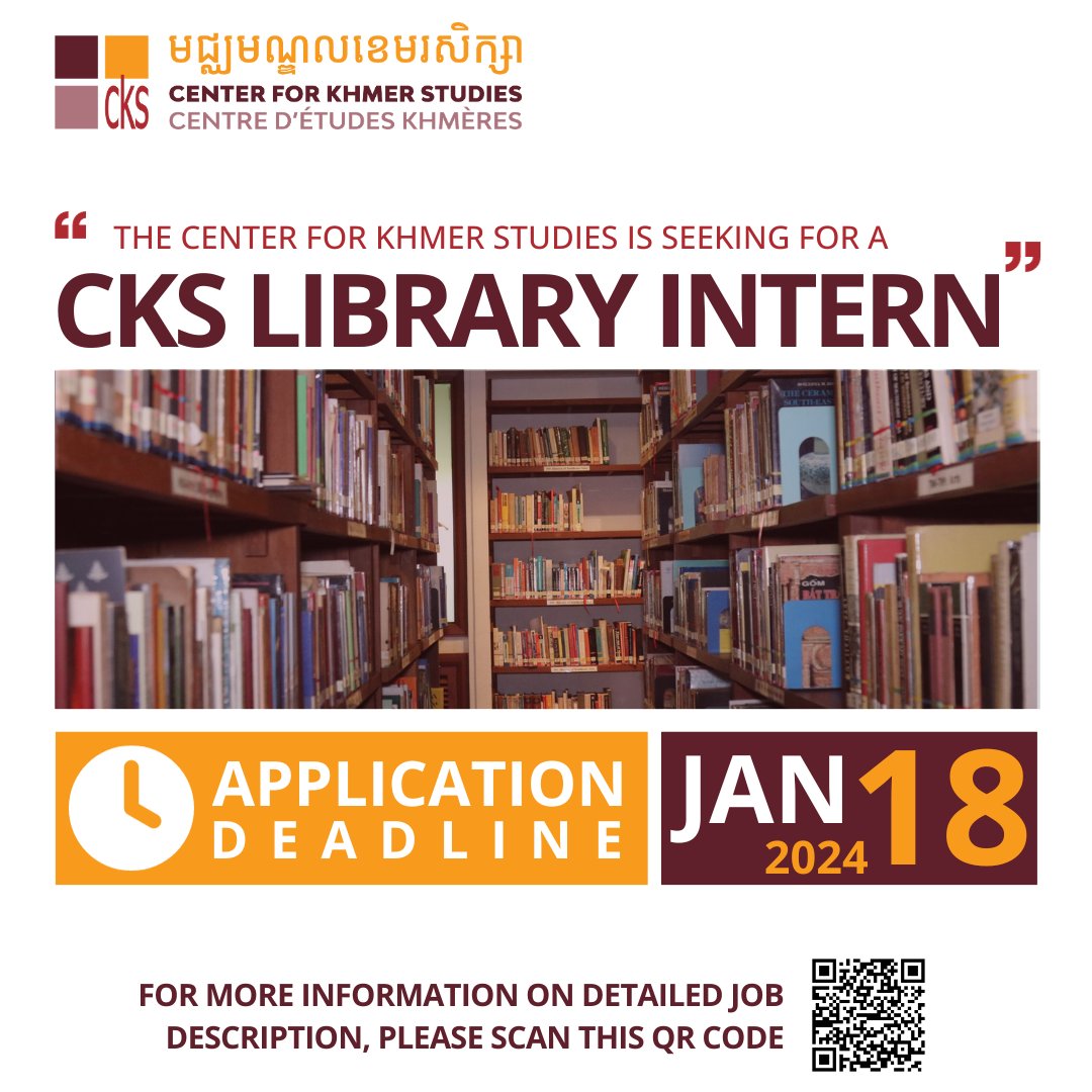 ckscambodia's tweet photo. CKS is thrilled to announce our latest internship opportunity at the CKS Library in Siem Reap!
To apply, please submit your CV (2 pages max.) and a cover letter (1 page max.) to boramey.keng@khmerstudies.org with the email titled: Library Intern.
#CKS #CKSlibrary #LibraryIntern https://t.co/rF8ZDhhmxI