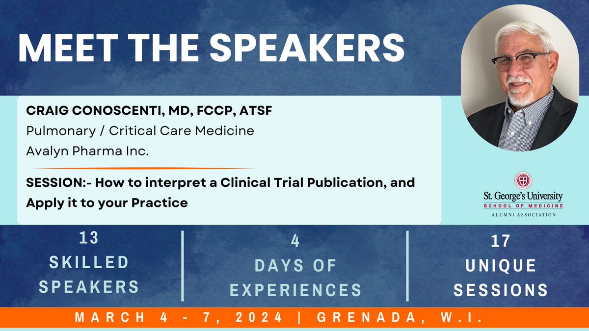 Meet the speakers of #theartofmedicine 2024! 
<a href="/CraigConoscenti/">Craig Conoscenti,MD, FCCP, ATSF</a> will be presenting a session titled 'How to interpret a Clinical Trial Publication, and Apply it to your Practice'.

👉 Register &amp; Learn more: bit.ly/theartofmedici…

#sgusomaa #puregrenada #Conference2024 #CME