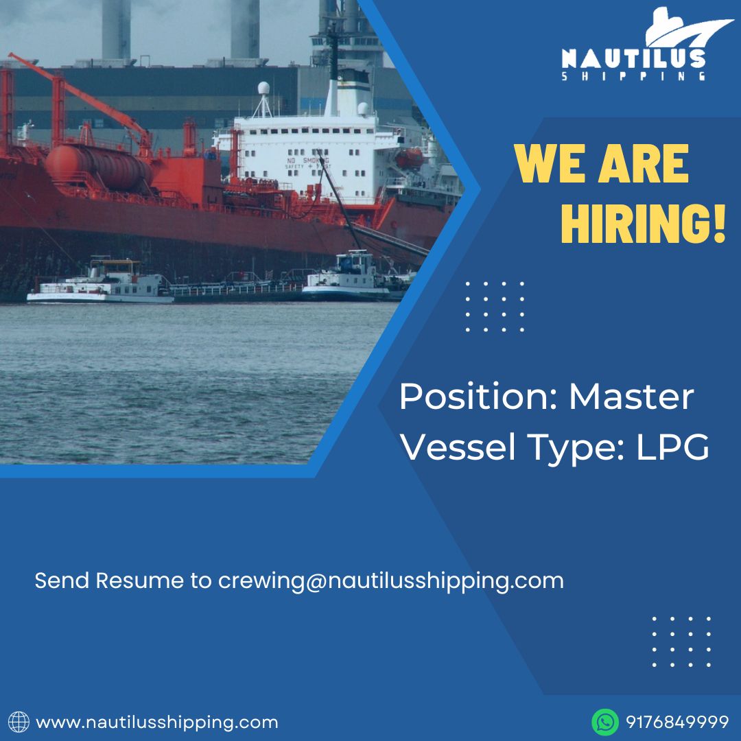 We are hiring a Master for an LPG vessel. Required experience in the same field.

Interested candidates can send their resume to crewing@nautilusshipping.com

More about us: buff.ly/2y2Qunp

#shipjobs #marinejob #vacancy #jobs #jobvacancy #jobopportunity #jobsinindia