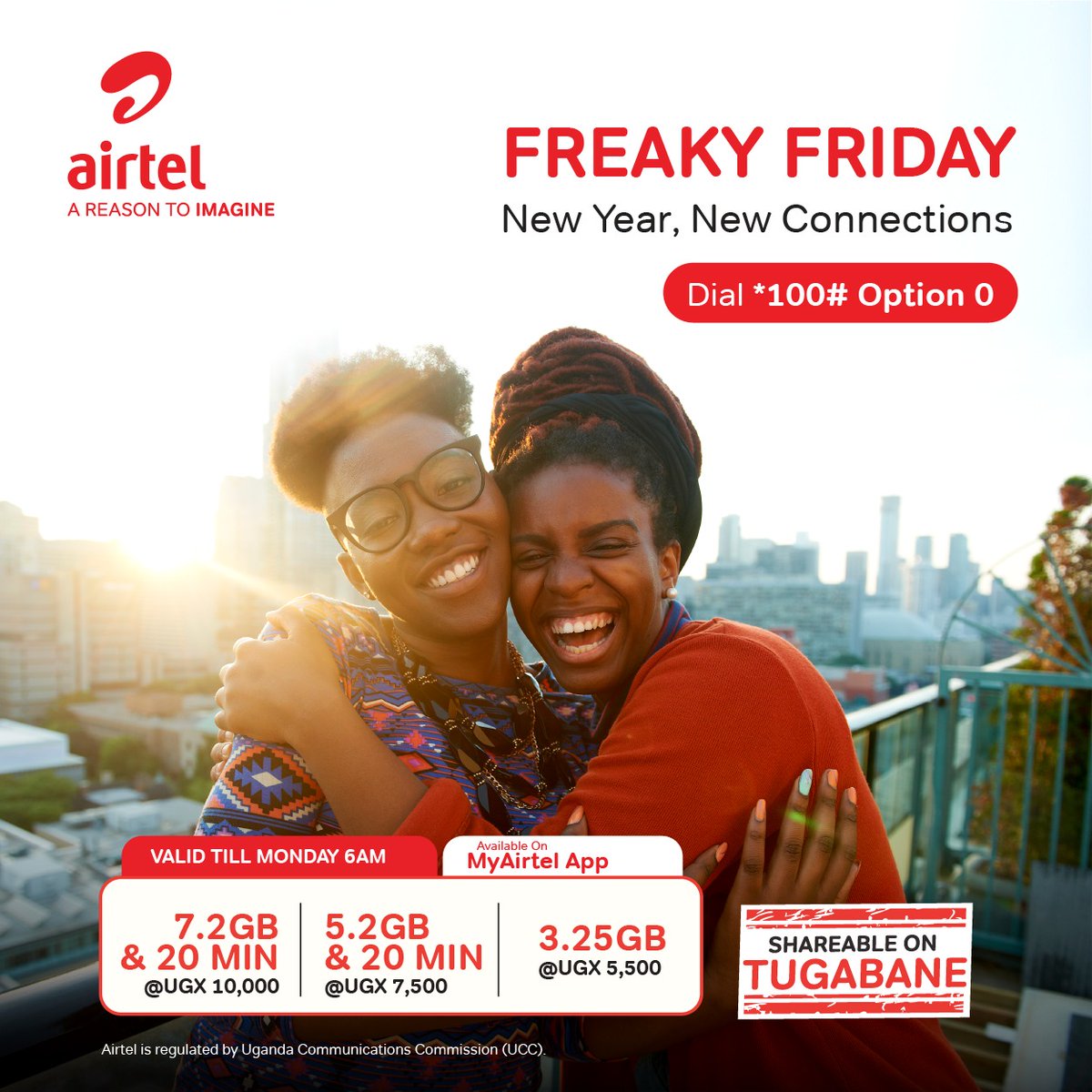 It's the 1st Friday of the year. 

Make new connections with #FreakyFriday from @Airtel_Ug.

Dial *100# and select option 0 for a bundle or use the #MyAirtelApp
airtelafrica.onelink.me/cGyr/qgj4qeu2

#AReasonToImagine