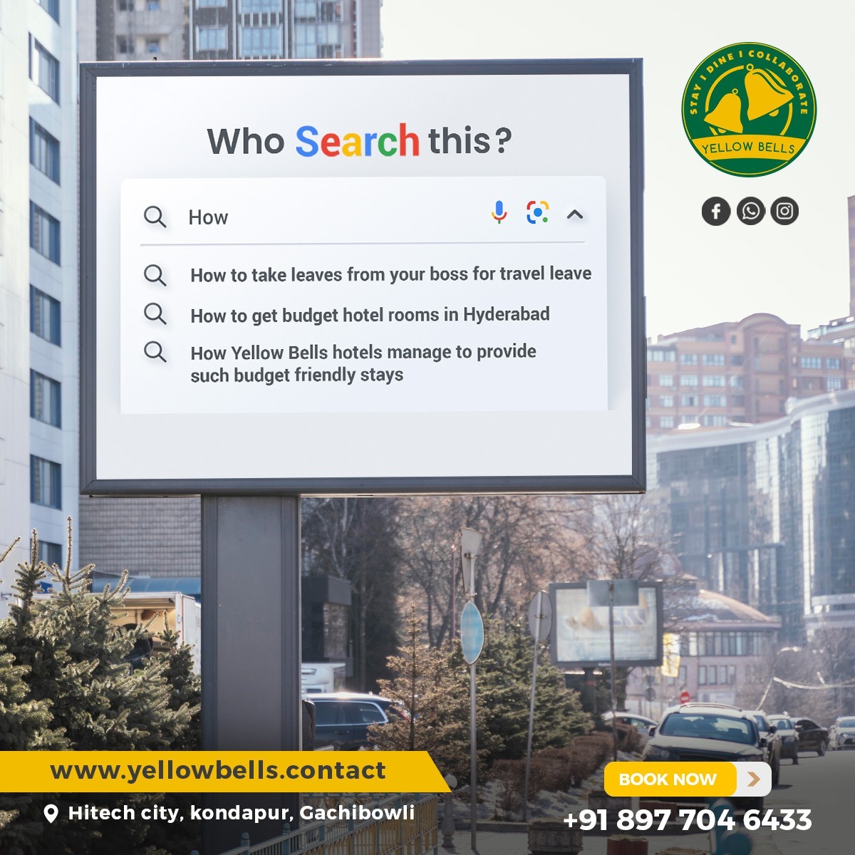 Do you also search all this in Google? If you search, tell us in the comments what you search ? 😜

If you haven't found any good hotel yet then Book your stay in Yellow Bells Hotels !!

Call us at: +91 89770 46433

#yellowbellshotels #hotels #search #hyderabadhotels #hyderabad