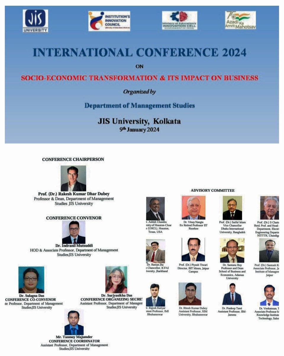 Department of Management Studies, JIS University, is going to organize an International Conference on the theme 'Socio-Economic Transformation & its Impact on Business' on 9th January 2024 at JISU Campus.
#internationalconference2024 #Management #managementeducation