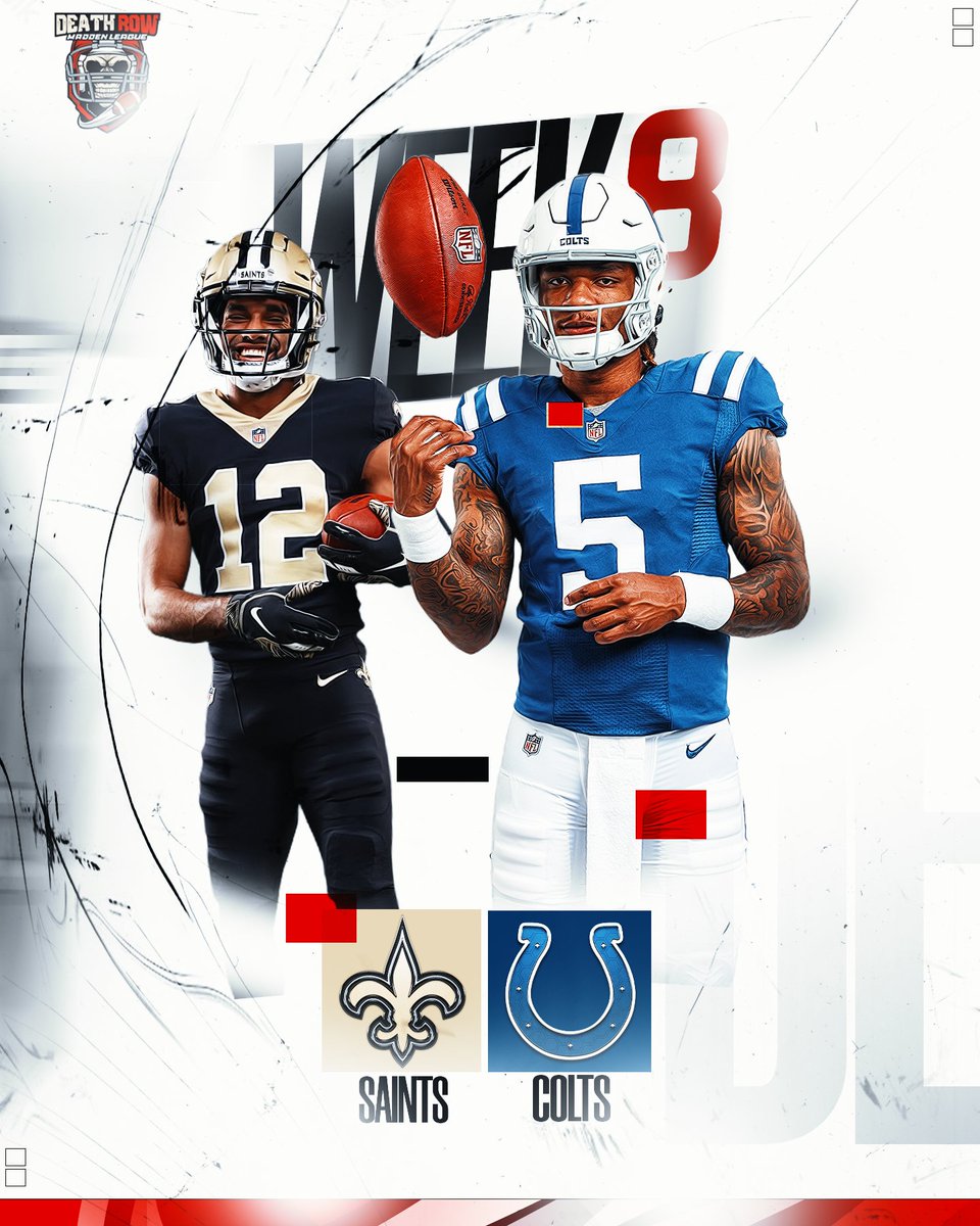 DeathRowLG's tweet photo. SEASON 5 WEEK 8 GAME OF THE WEEK        

Saints (5-2) vs Colts (5-2)   

Incredible Matchup in Week 8 With 2 of the Most Experienced Players in the League

#FixFranchise #DeathRowLG #FranchiseNation
@NeonSportz | @ORLOutlaws | @FixCFM https://t.co/SNMlaSUAU7