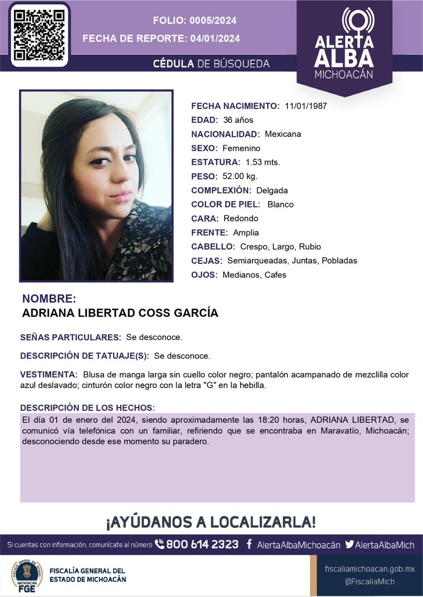 #AlertaAlba en #Michoacán 🟨

Ayuda a compartir para localizar a ADRIANA LIBERTAD COSS GARCÍA, de 36 años, el pasado lunes 01 de enero 2024 tuvo comunicación con familiar a quien le dijo estar en el municipio de Maravatío.