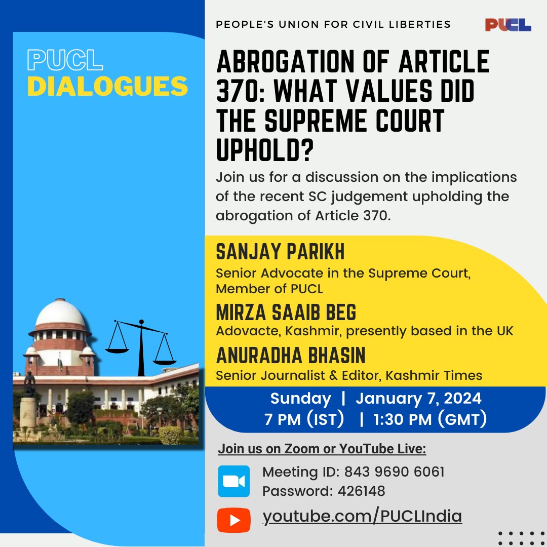 PUCL India (@puclindia) on Twitter photo This Sunday, we invite you for an online discussion on the implications of the SC judgement upholding the abrogation of Article 370 and the decision to bifurcate J&K.
Speakers: Sanjay Parikh, <a href="/M_S_Beg/">Mirza Saaib Bég</a> and <a href="/AnuradhaBhasin_/">Anuradha Bhasin</a>
Join us on Zoom or YouTube Live! This Sunday, we invite you for an online discussion on the implications of the SC judgement upholding the abrogation of Article 370 and the decision to bifurcate J&K.
Speakers: Sanjay Parikh, <a href="/M_S_Beg/">Mirza Saaib Bég</a> and <a href="/AnuradhaBhasin_/">Anuradha Bhasin</a>
Join us on Zoom or YouTube Live!