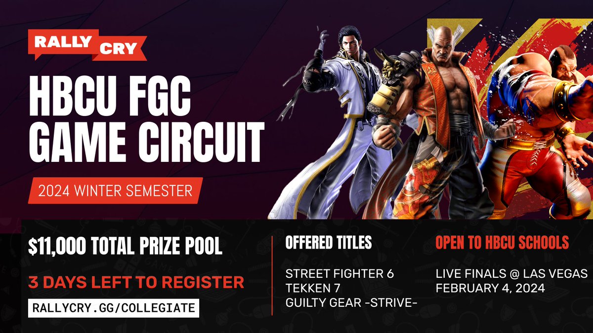 🎉LAST CALL TO REGISTER

The HBCU FGC Game Circuit takes place this weekend! Register before Jan 6 and compete to earn your share of the $11,000 prize pool across our 3 offered titles:

🥊Street Fighter 6
⚔️Tekken 7
👊Guilty Gear -Strive-
🔗rallycry.gg/collegiate
#Sponsored