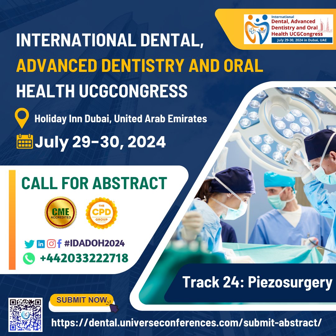 DentalUCGCongre's tweet image. Track 24: Piezosurgery
Submit your abstract/presentation for the upcoming International Dental, Advanced Dentistry, and Oral Health UCG Congress from July 29-30, 2024 Holiday Inn Dubai,UAE
WhatsApp us at: wa.me/442033222718?t…
Submit here: dental.universeconferences.com/submit-abstrac…
#Piezosurgery