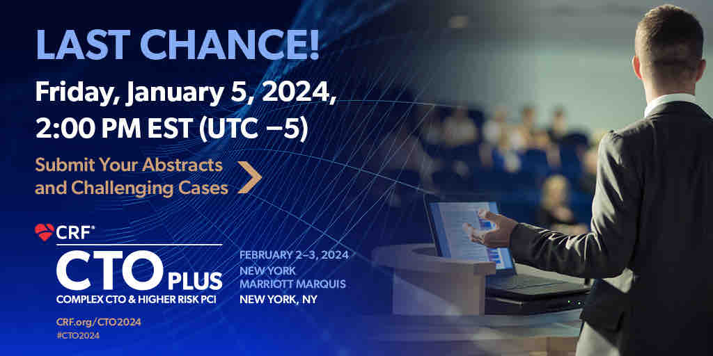 🌟 Last Call for Science! 🚀 This is your FINAL chance to be part of the #CTO2024 program! ⏰ Friday, January 5, 2024, 2:00 PM EST (UTC −5) 🚨 cto2024.crfconnect.com/topics-categor… @esbrilakis @DrBillLombardi @mbmcentegart @JWMoses @wjn_md @jgranadacrf @triciarawh #CardioTwitter