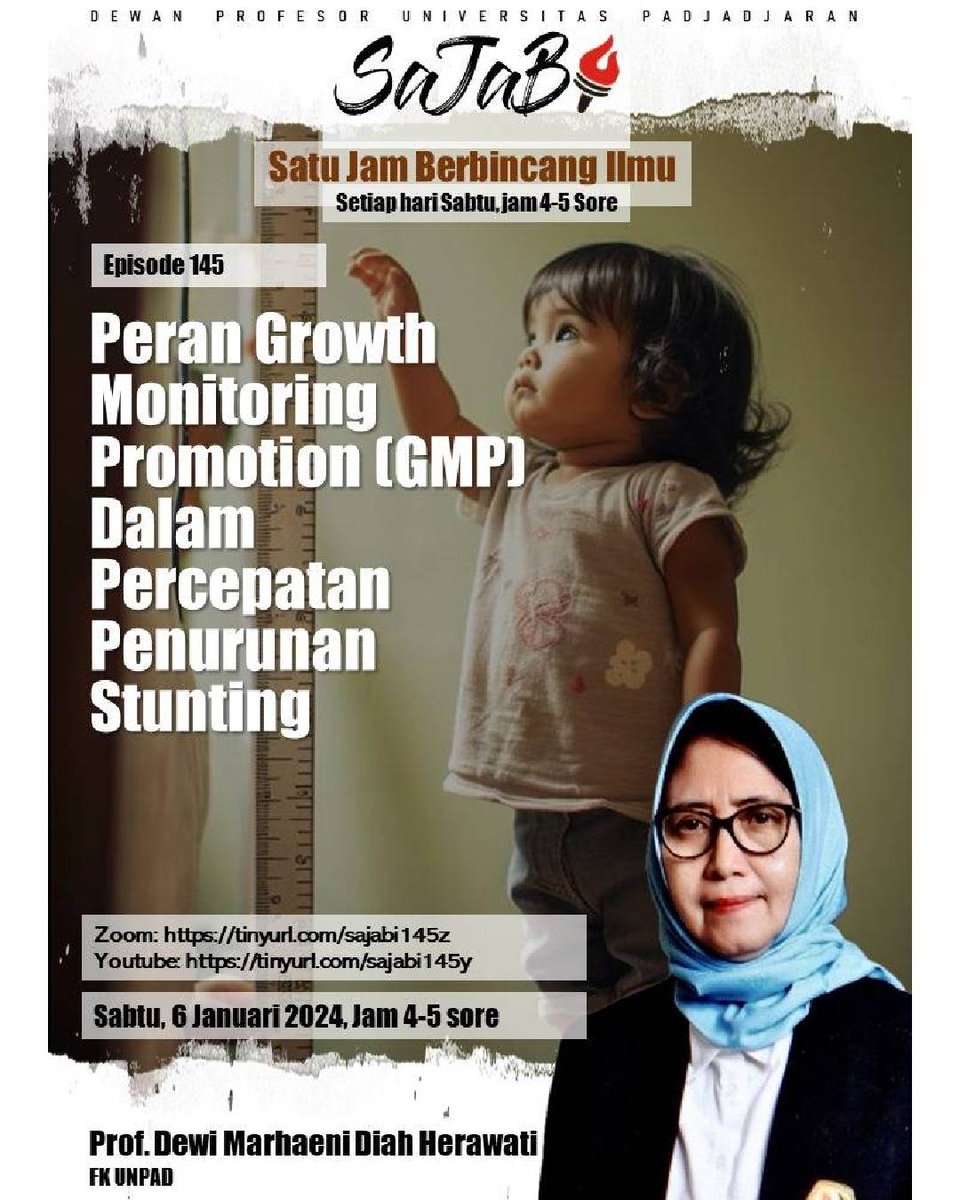Satu Jam Berbincang Ilmu (Sajabi) bertema: 
“Peran Growth Monitoring Promotion (GMP) dalam Percepatan Penurunan Stunting"

Narasumber:
Prof. Dewi Marhaeni 
Fakultas Kedokteran Unpad

📅 Sabtu, 6 Januari 2024
⏰️ 16.00-17.00 WIB
💻tinyurl.com/sajabi145z
▶️tinyurl.com/sajabi145y