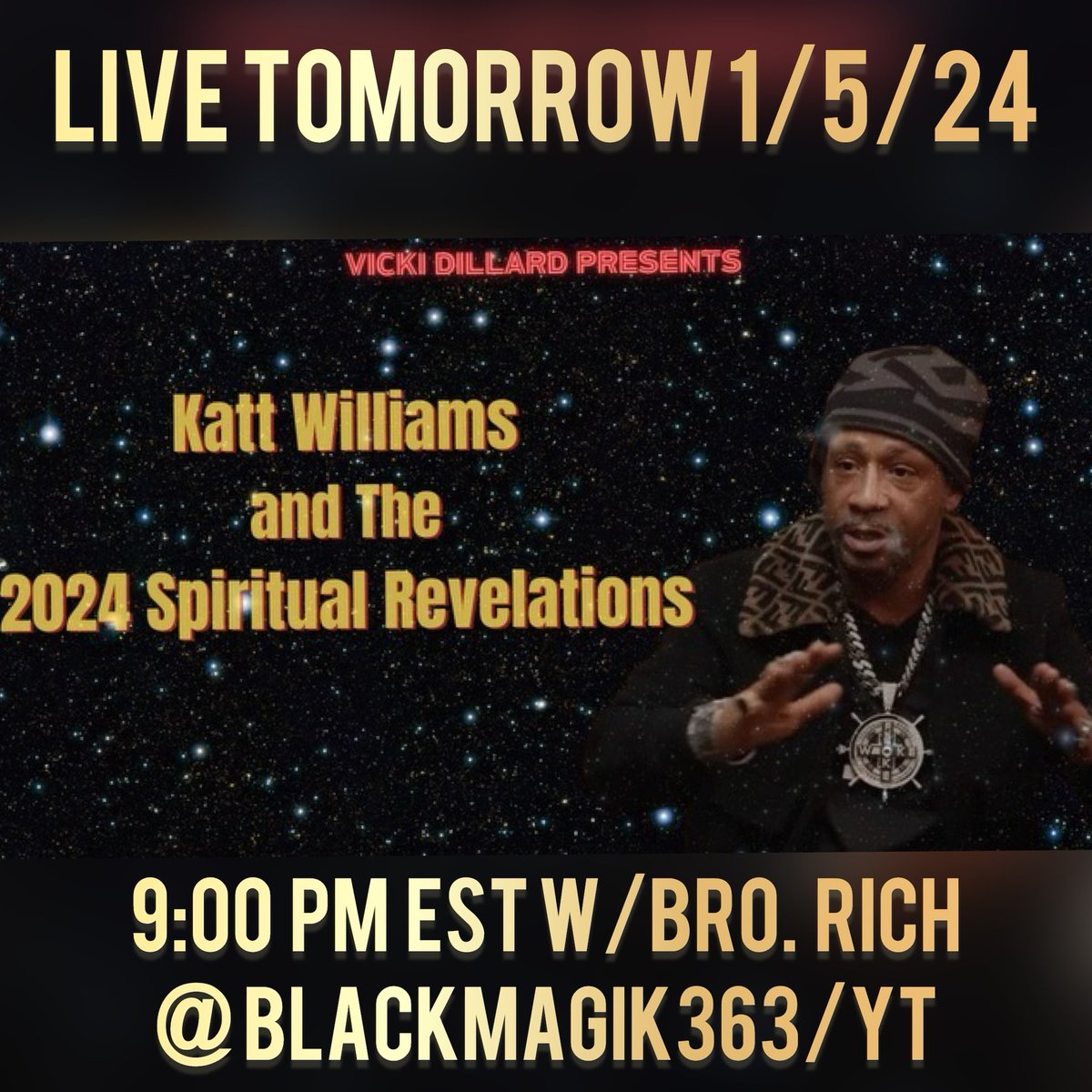 I’m excited to join Brother Rich @blackmagik363 on YouTube tomorrow night (1/5/24), for an explosive 🧨 conversation about 2024 terrestrial and celestial intel ℹ️! #katwilliams #spirtuality