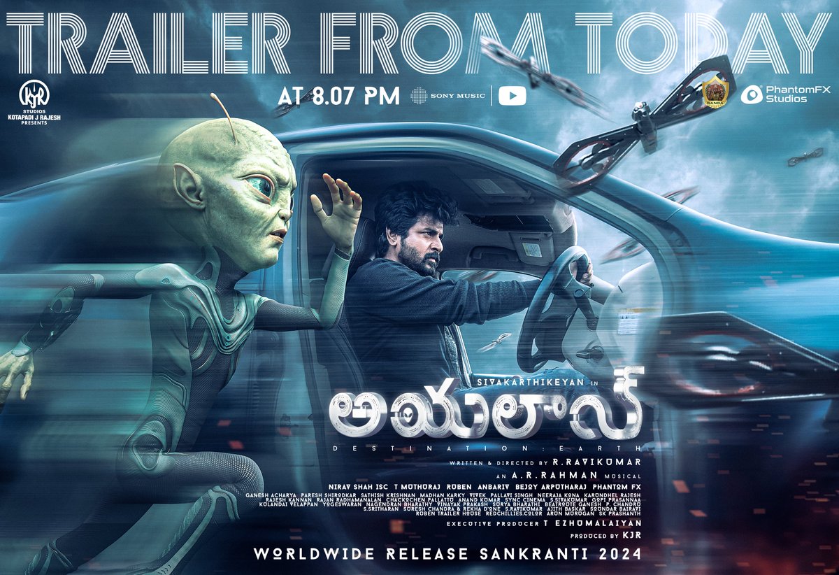 Siva_Kartikeyan's tweet photo. #AyalaanTrailer dropping today at 8:07 PM 😊👍

#Ayalaan 👽

#AyalaanFromPongal
#AyalaanFromSankranti

@arrahman @Ravikumar_Dir  ‘Chithha’ #Siddharth @TheAyalaan @Rakulpreet @ishakonnects @SharadK7 @nirav_dop  @AntonyLRuben @iYogiBabu #Karunakaran @Bala_actor @muthurajthangvl @bejoyraj @Viswanathart @anbariv @gopiprasannaa @Pallavi_offl @kjr_studios @Phantomfxstudio @SonyMusicSouth