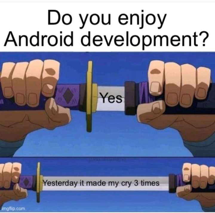 aayushitiw57195's tweet image. You are not alone😅.
#android #developers 
#codeforfun #CodingJourney