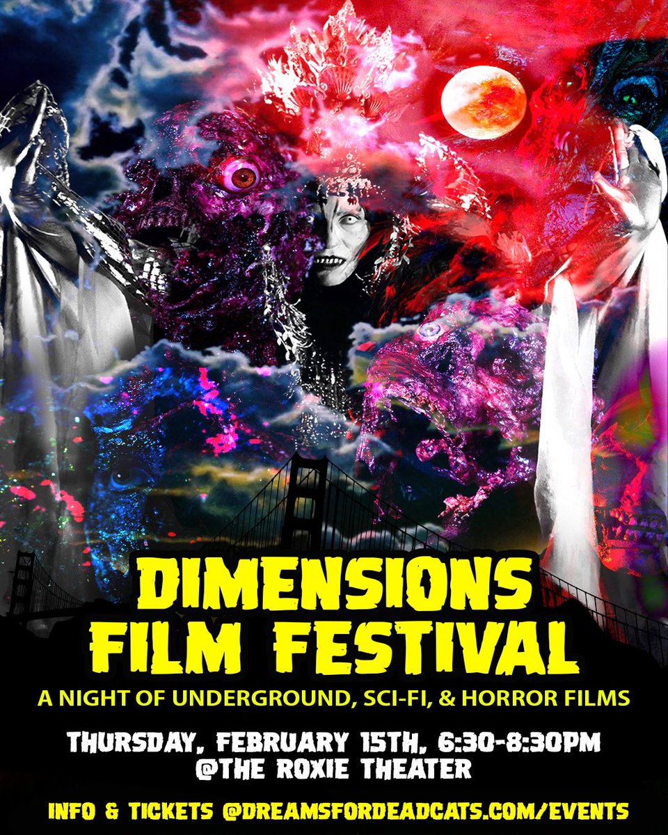 DDCP_SF's tweet image. Announcing the Dimensions Film Festival! A night of underground, horror, scifi &amp;amp; fantasy films! This event features 10 wild indie films plus the world premiere of Return of the Näcken! Tickets are on sale now at dreamsfordeadcats.com/events 🎬🎟️