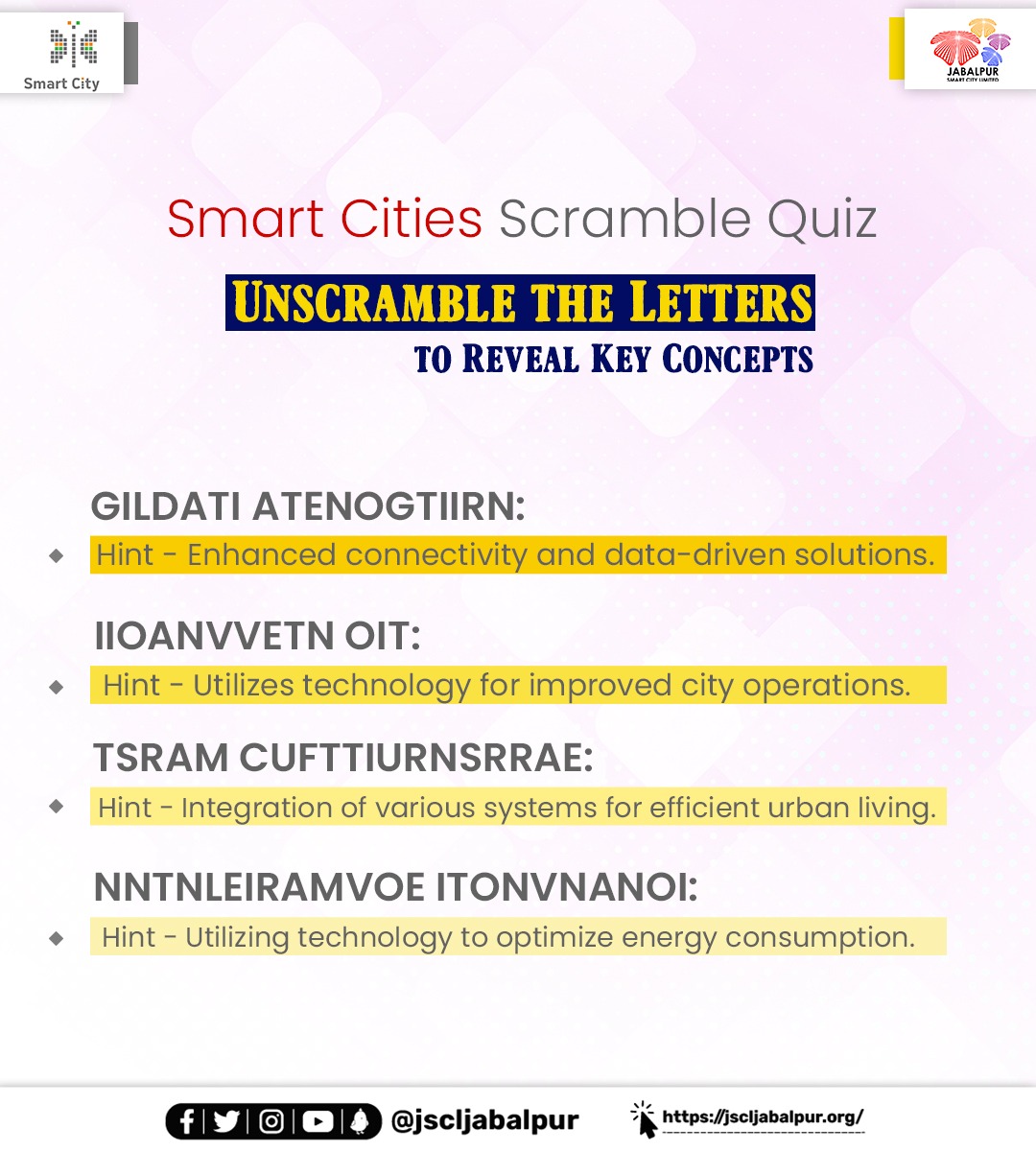 jscljabalpur's tweet image. Cracking the Smart Cities Scramble Quiz! 🤔🔍 

Can you unscramble the letters to reveal these key concepts shaping our urban future? 🌐💡 

Comment your answers below!

#SmartCitiesChallenge #UrbanInnovation
