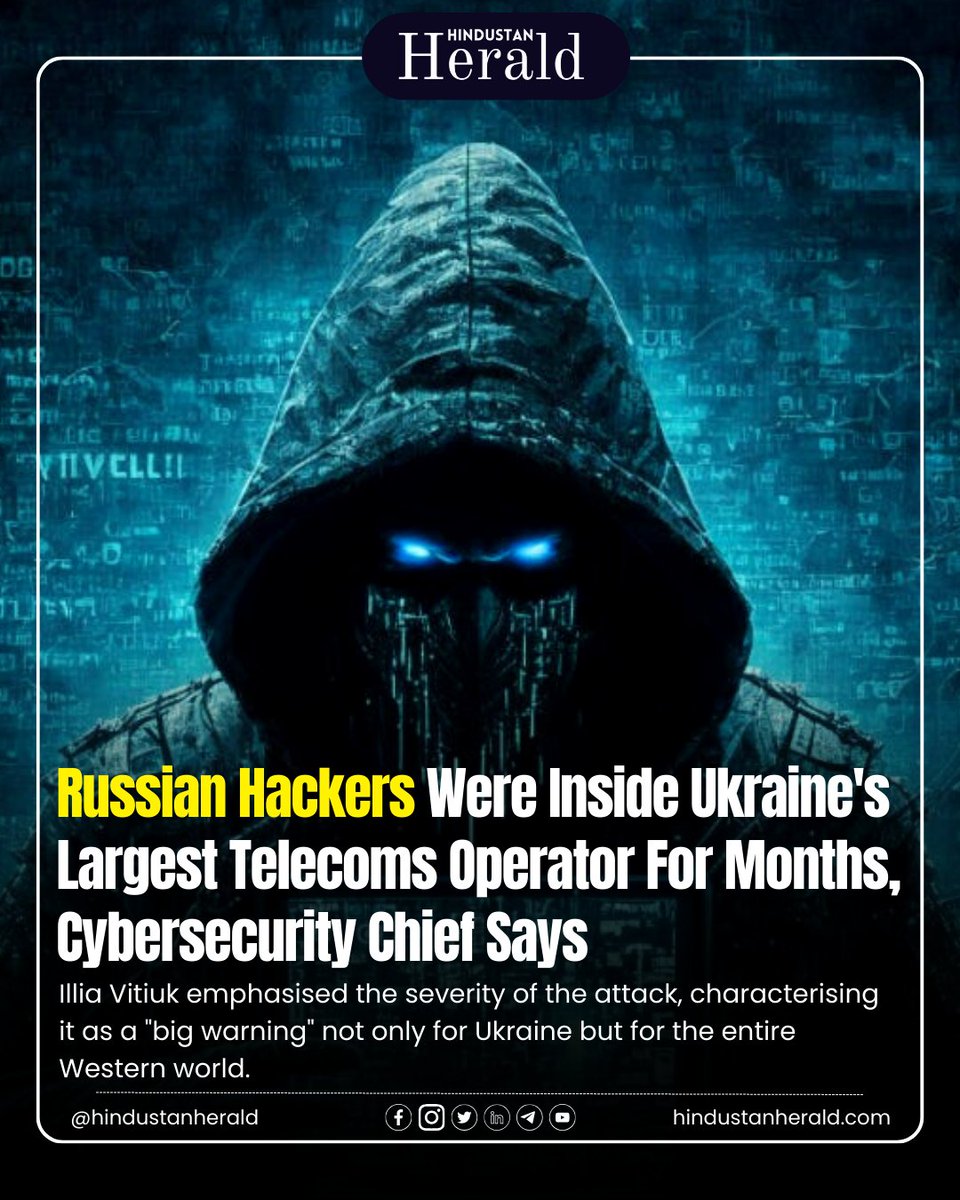 hindustanherald's tweet image. 🔒 Russian hackers infiltrate Ukraine&apos;s largest telecom, Kyivstar, in a months-long cyberattack. Join the discussion using #HindustanHerald. 🌐🛡️ 

#Cybersecurity #RussianHackers #Kyivstar #Sandworm #StayInformed