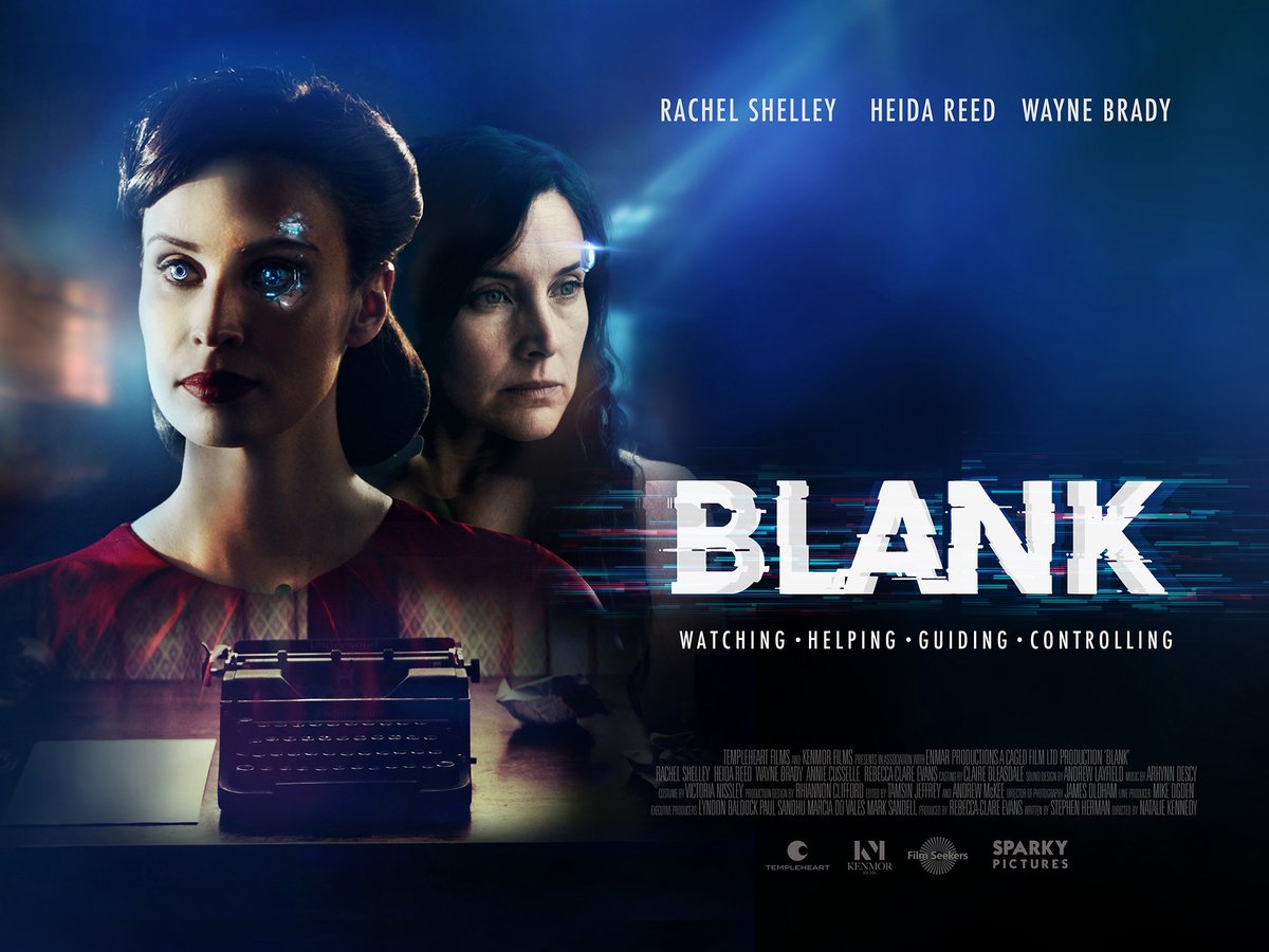 Sparky Pictures (@sparkypictures) on Twitter photo A.I. psychological thriller “Blank" from director Natalie Kennedy, starring Heida Reed and Rachel Shelley, is available on digital platforms in the UK and Ireland from Monday 8th Jan.
🎥🎬🤖
<a href="/SparkyPictures/">Sparky Pictures</a> <a href="/KenMorFilms/">KenMor Films</a> <a href="/templeheartfilm/">Templeheart Films</a> #horror #scifi #film A.I. psychological thriller “Blank" from director Natalie Kennedy, starring Heida Reed and Rachel Shelley, is available on digital platforms in the UK and Ireland from Monday 8th Jan.
🎥🎬🤖
<a href="/SparkyPictures/">Sparky Pictures</a> <a href="/KenMorFilms/">KenMor Films</a> <a href="/templeheartfilm/">Templeheart Films</a> #horror #scifi #film