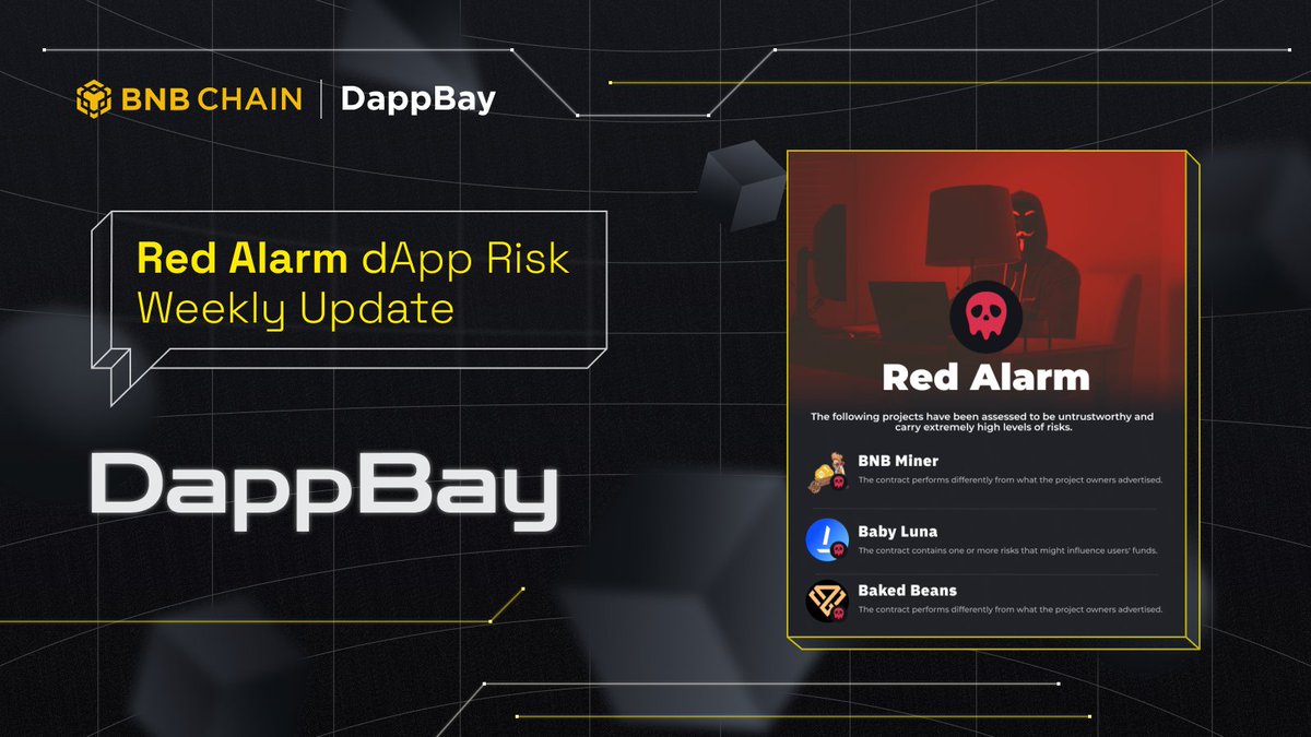 DappBay's Red Alarm has identified the following risky dApps this week 🚨

TellerX, Well3, AneeMate, TaBit, SheepDex, Swamp Finance, Quadro, GGstars, Core Dao, MagicFox Fi and Nemesis DAO. 

Check out the entire list here and stay safe!

dappbay.bnbchain.org/red-alarm?utm_…