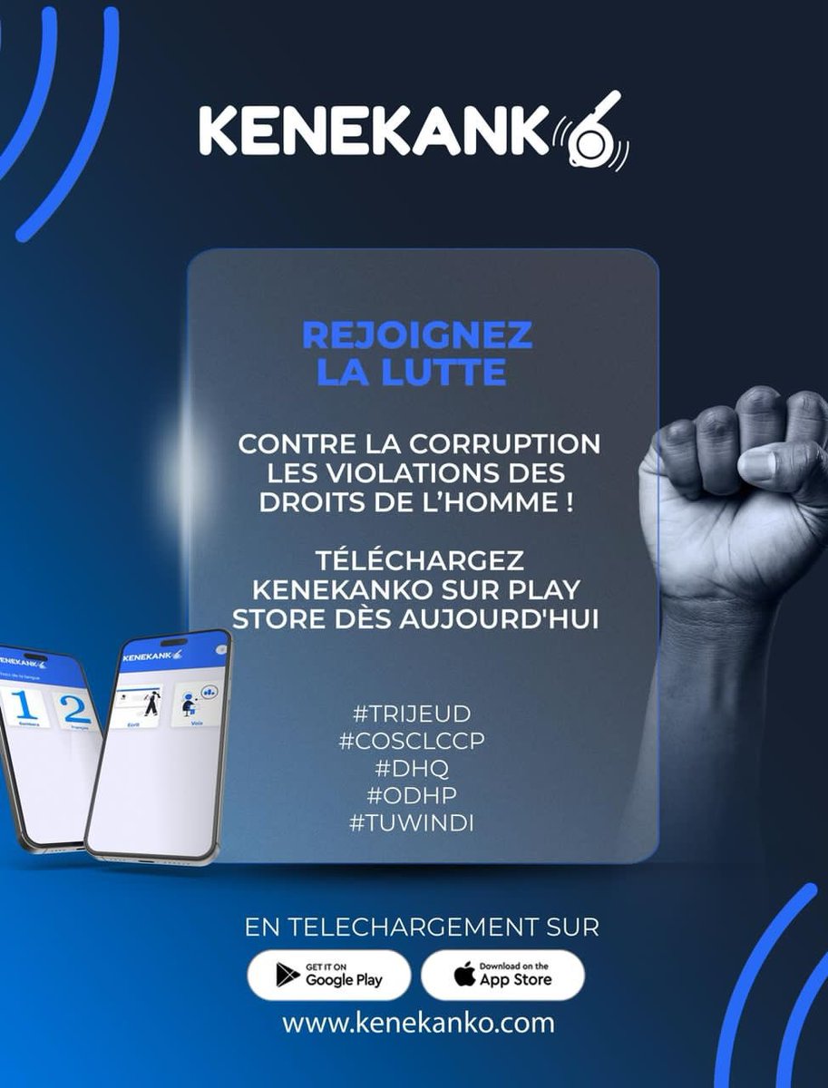 Rejoignez la lutte contre la corruption et les violations des droits de l’homme.

Telechargez l’application KENEKANKO dès aujourd’hui. 

#TRIJEUD
#COSCLCCP
#DHQ
#ODHP
#TUWINDI