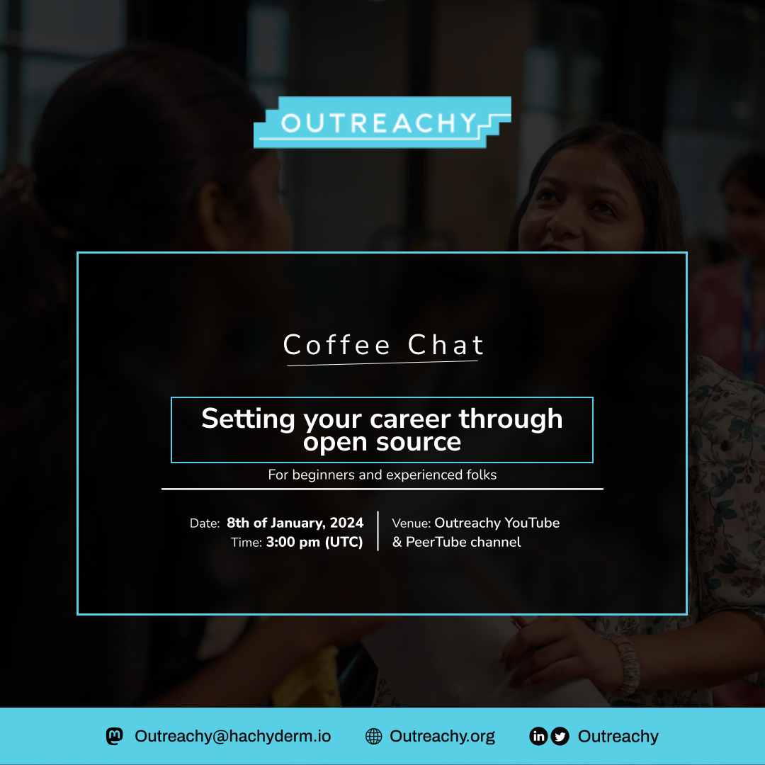 It's the start of the year 2024!

Join us on this live coffee chat to get insights on how to set up your career through open source with our guests <a href="/onyinyeah/">Onyinyechi</a> <a href="/narudesigns/">Paul</a> <a href="/Shriya0412/">Shriya</a> <a href="/Oluwaboosayo/">Busayo</a>.

Monday, January 8, 2024, at 3:00 pm UTC
Set a reminder: youtube.com/live/Tb4zFB5XE…