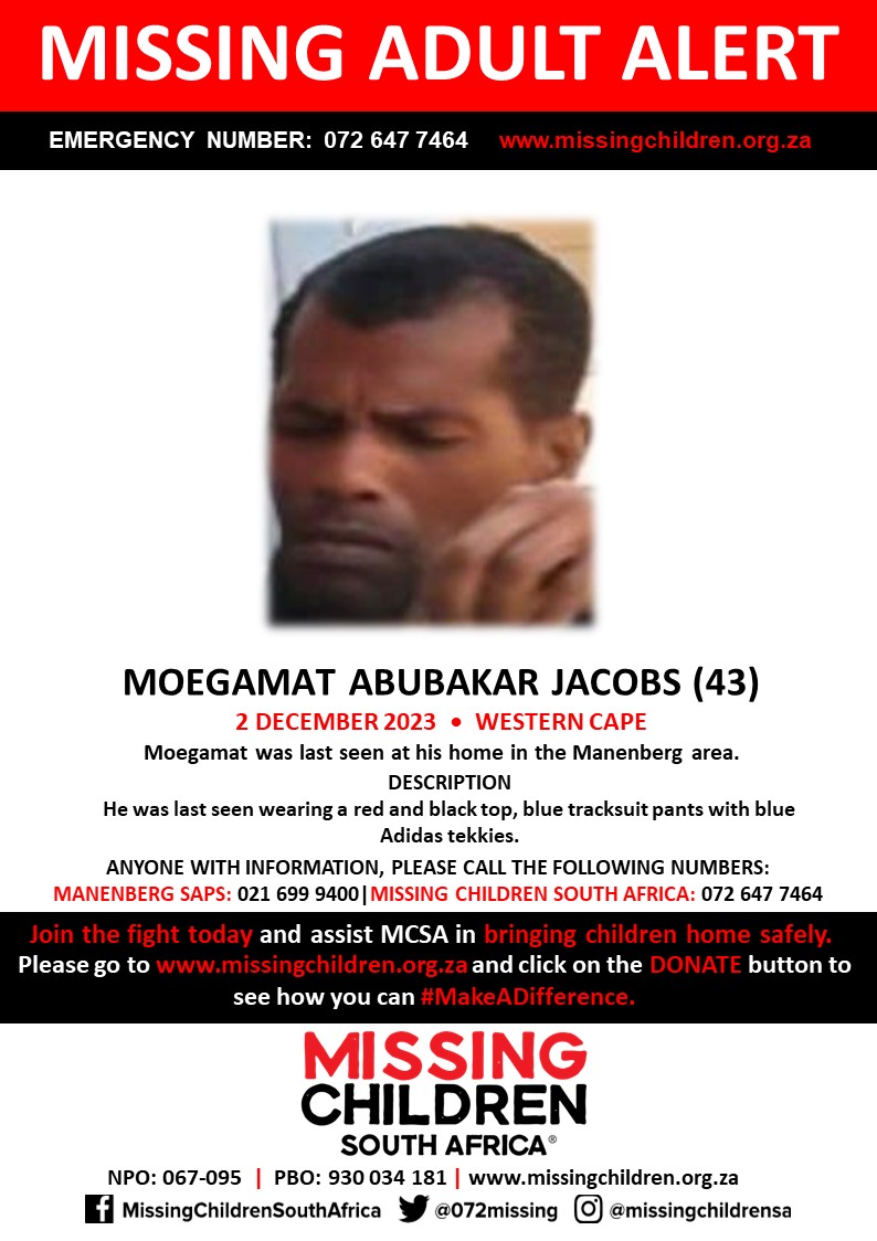 #MCSAMissing Moegamat Abubakar Jacobs (43) was last seen 2 December 2023 If you personally, or your company | or your place of work, would like to make a donation to #MCSA, please click here to donate: missingchildren.org.za/page/donate