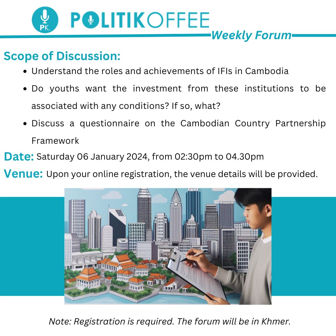 Politikoffee's tweet photo. 🌏 Join us for a discussion on the impact of IFIs in Cambodia! Explore their roles, achievements, and the youth perspective on their investments. Let's delve into the Cambodian Country Partnership Framework through an engaging questionnaire. Register now: https://t.co/nywGeHKOI6 https://t.co/d0QAY7VYZs