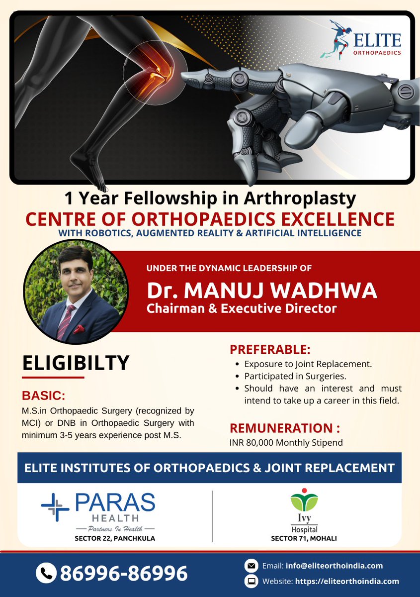 #ApplyNow

Elite Institutes of #Orthopaedics &amp; #JointReplacement presents a golden opportunity with a 1 Year Fellowship in #Arthroplasty!

For application details &amp; interview dates, contact us at 📞 86996-86996 or 📧 info@eliteorthoindia.com | manuj.wadhwa@gmail.com

#Fellowship
