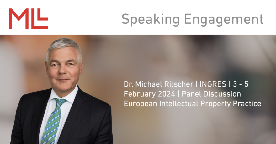 Michael Ritscher will once again chair the traditional INGRES conference on European intellectual property law in Zurich on 5 February. bit.ly/3H5tFTo #ip #intellectualproperty #trademark #legal #lawfirm #conference