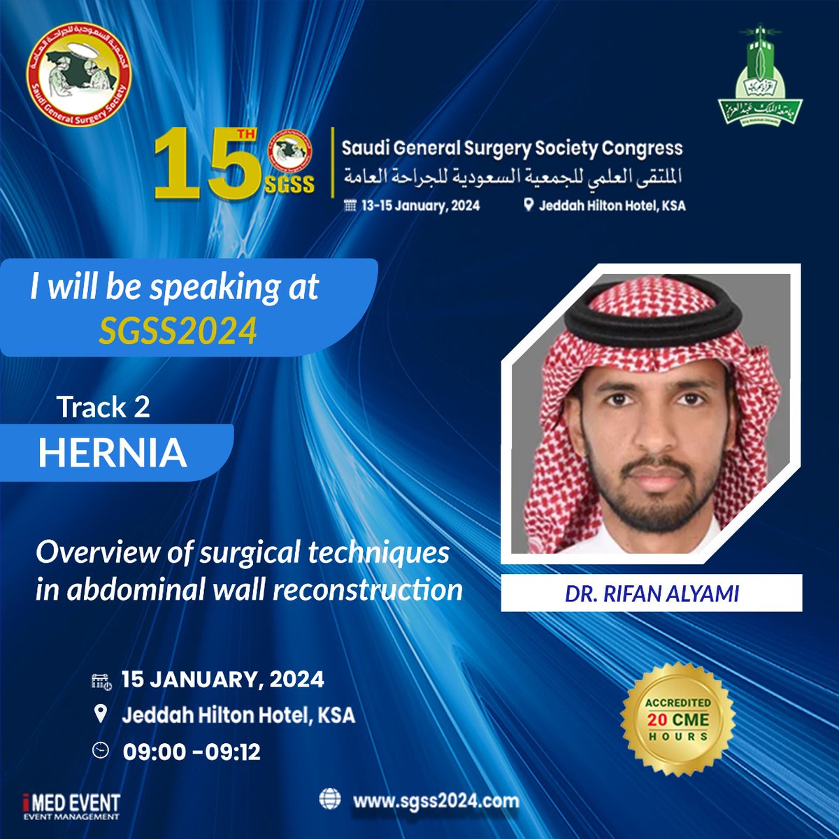 Track 2 Hernia 
Register today 
sgss2024.com/registration/

#Hernia
<a href="/kauweb/">-</a>
<a href="/Faculty_Med_KAU/">كلية الطب</a>
<a href="/gsckau/">GSC | نادي الجراحة العامة</a>