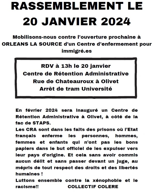 ColereCollectif's tweet photo. Nous vous donnons rendez vous le 20 janvier à 13h devant le #CRA à #Olivet pour un rassemblement contre l'ouverture du centre où seront enfermés des personnes sans papiers dans le but de les expulser.
Le collectif COLERE s'oppose à l'enfermement et l'expulsion des sans-papiers https://t.co/w3NpHwA3i6