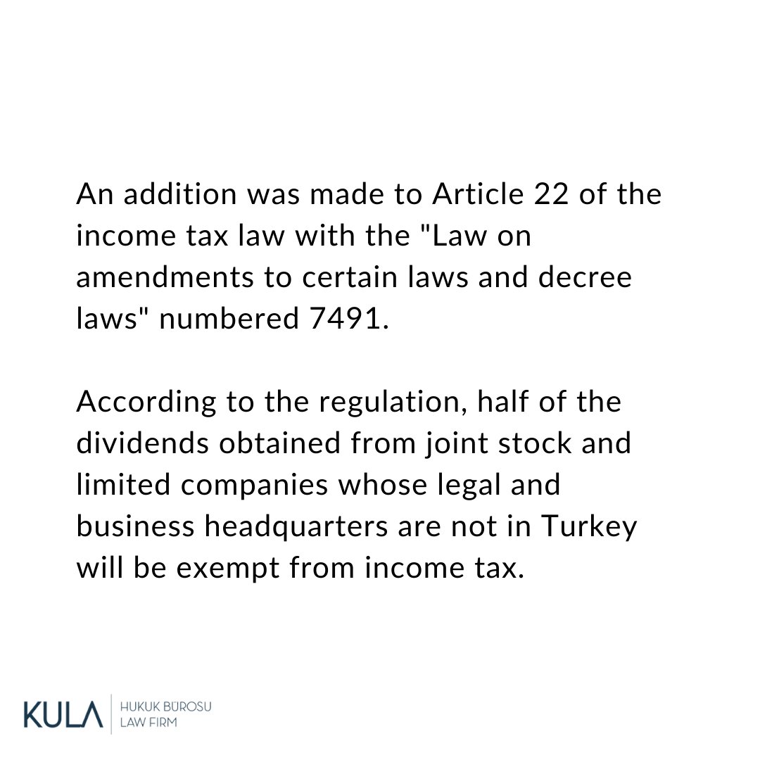 Kulahukuk's tweet photo. An addition was made to Article 22 of the income tax law with the “Law on amendments to certain laws and decree laws” numbered 7491. Some regulations are;

#tax #taxes #lawfirm #turkishlaw #turkishlawyerspeakingenglish #lawfirminturkey https://t.co/F4skANxlB8