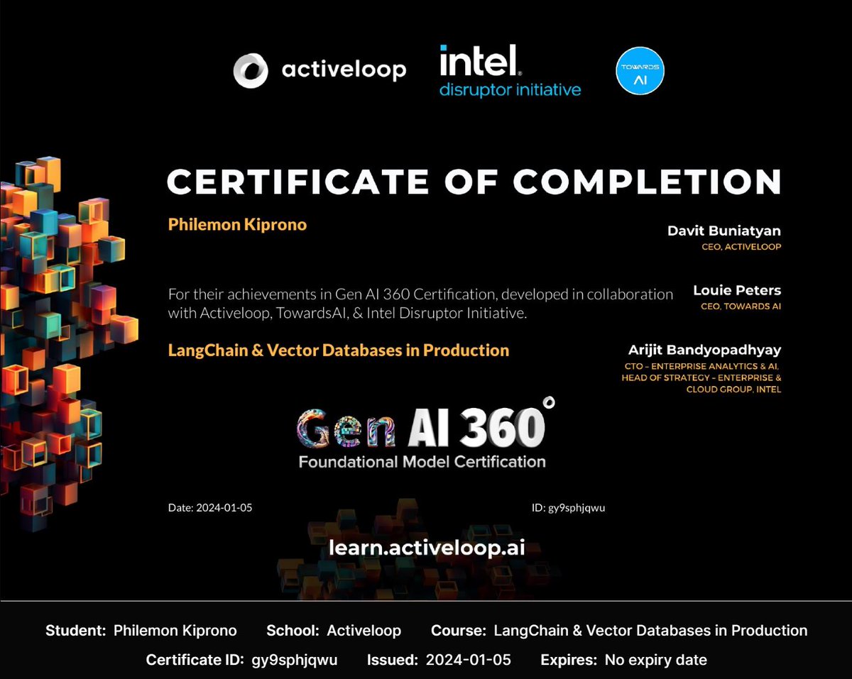 ronoh4's tweet photo. Happy to complete my first #certification of 2024>>@langchain & Vector Databases in Production<< This is a rigorous and project-filled program covering all things #chains #embeddings #vectorstores #retrievers #tools #agents #llms and so much more. Credit to @activeloop https://t.co/0d0atFpmTR