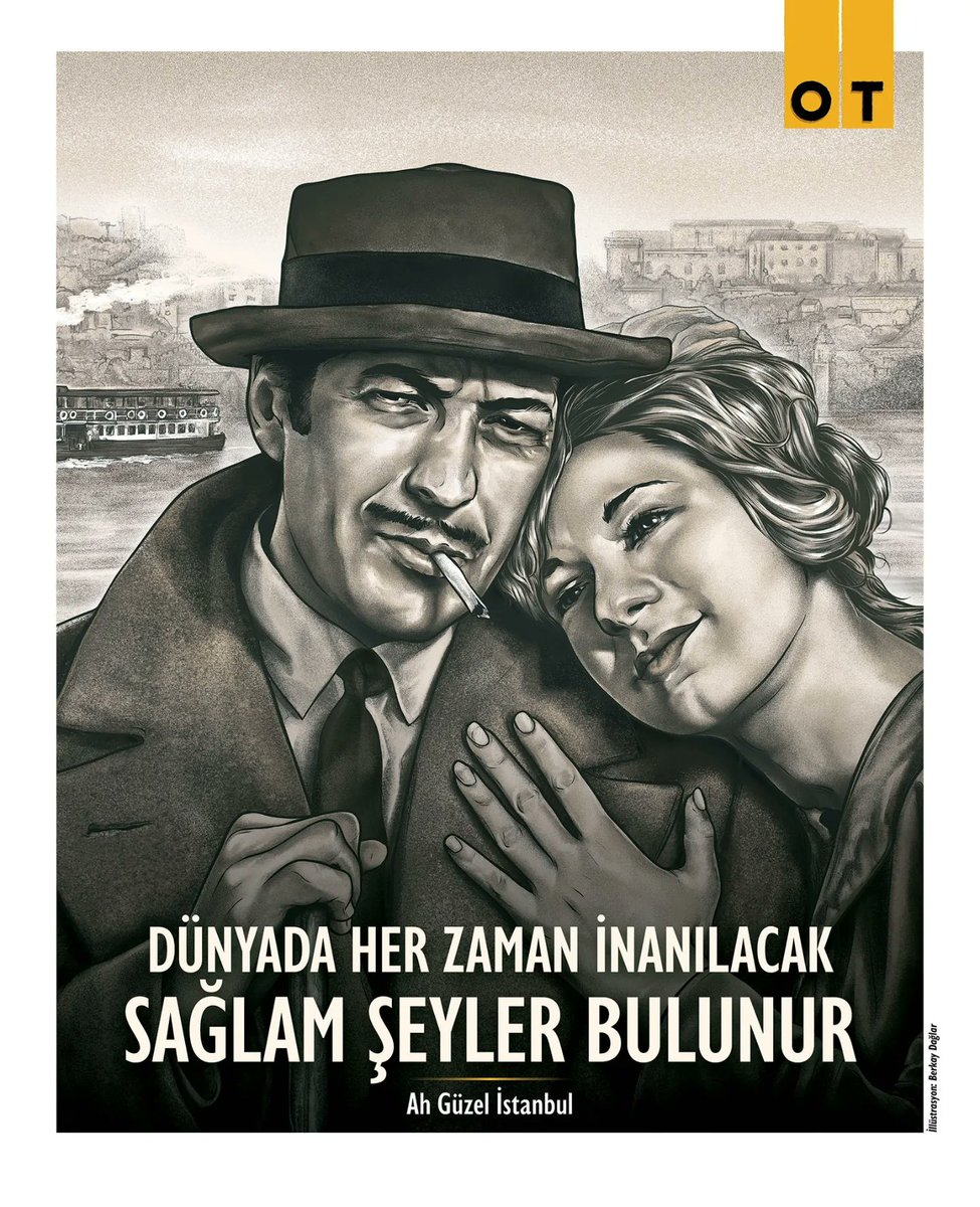 'Korkma, dünyada her zaman inanılacak sağlam şeyler bulunur.' (Ayla Algan - Sadri Alışık, Ah Güzel İstanbul filmi, 1966) #OTdergi illüstrasyon ✍️ @berkaydaglar Usta tiyatrocu, değerli sanatçı Ayla Algan'ın ailesi ile sevenlerine başsağlığı ve sabır dileriz.