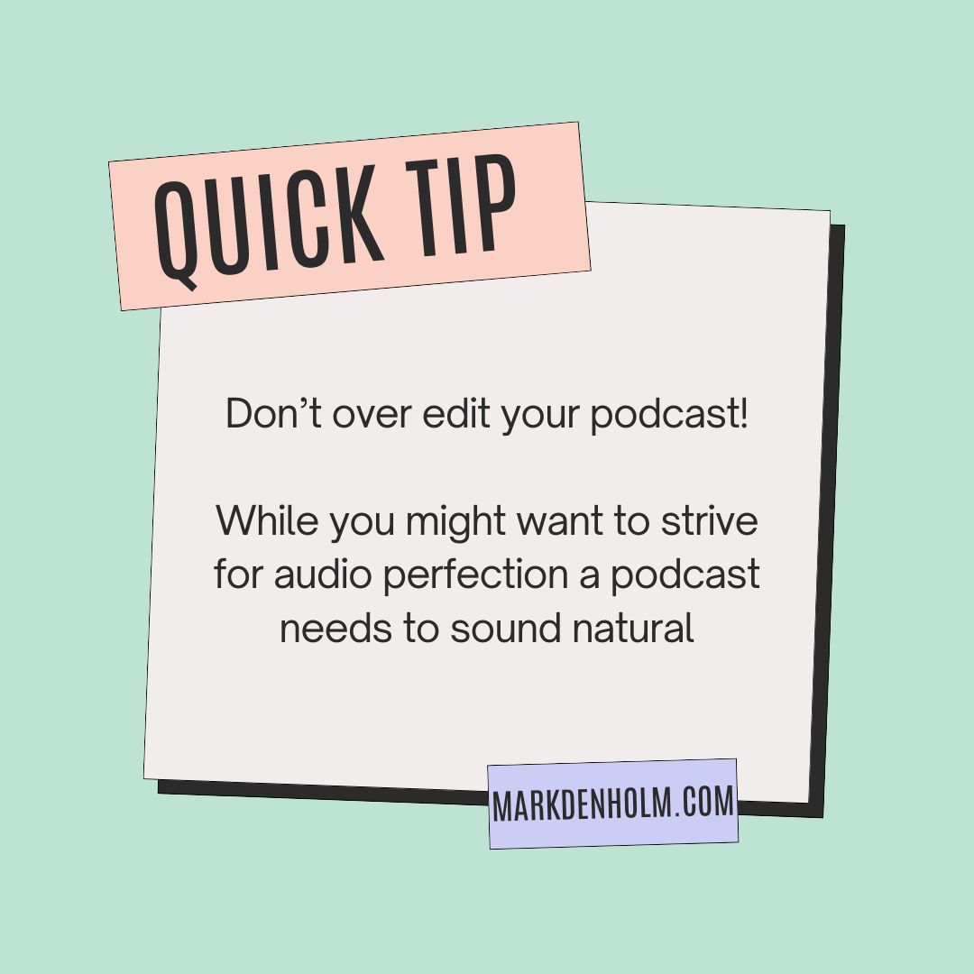 Top tip to make your podcast sound better. Don't over-edit your podcast, leave it to sound natural #Podcast #TopTip #Podcasting #PodcastProduction #ContentCreator #SoundGood #LetsWork #LetsWorkTogether #FreeTip