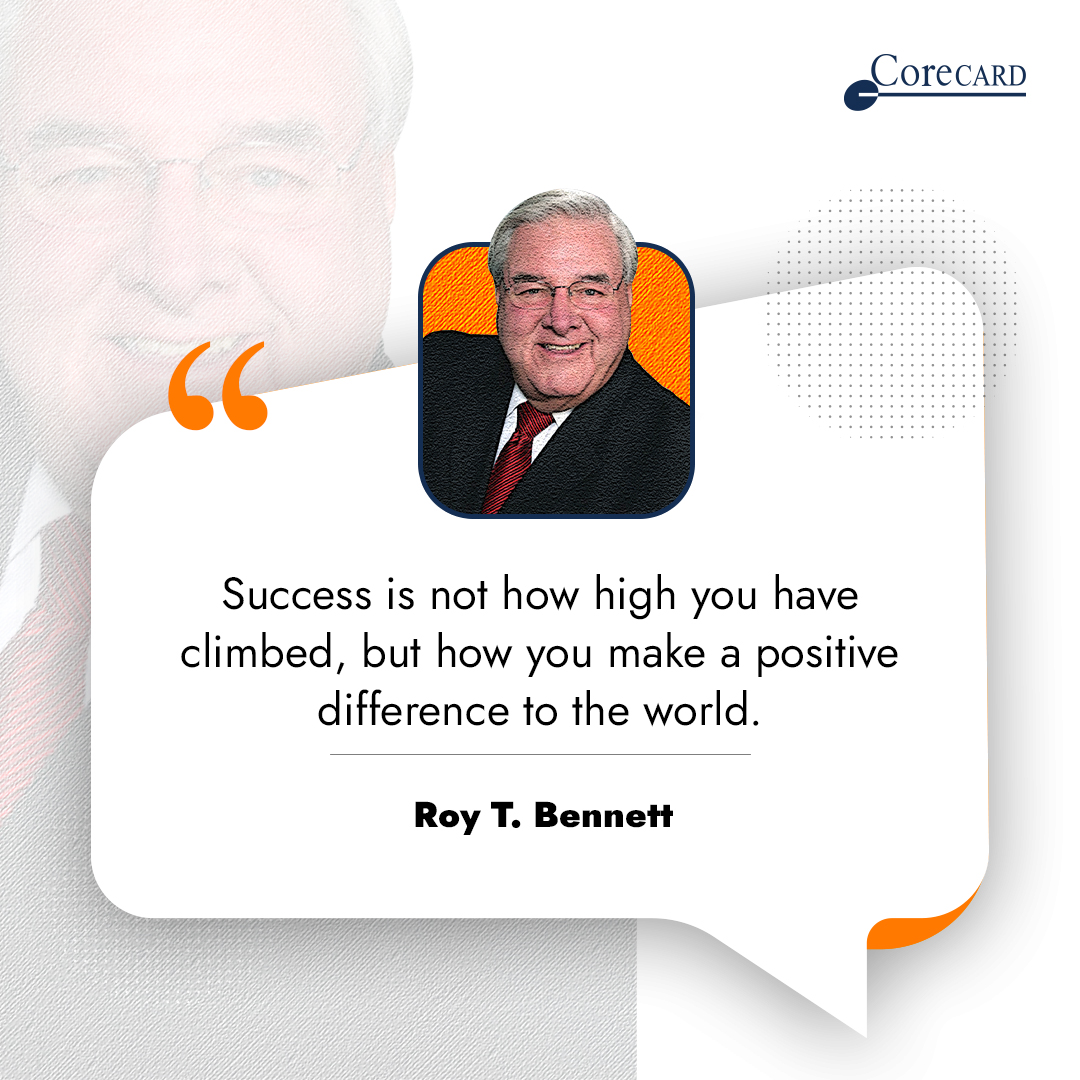 CorecardIn's tweet image. Redefine success with Bennett's wisdom: it's more than personal achievements; it's creating a positive impact. Climb for kindness; illuminate the world!

#CoreCardIndia #quoteoftheday #wordsofwisdom #roytbennettquotes 
#motivational