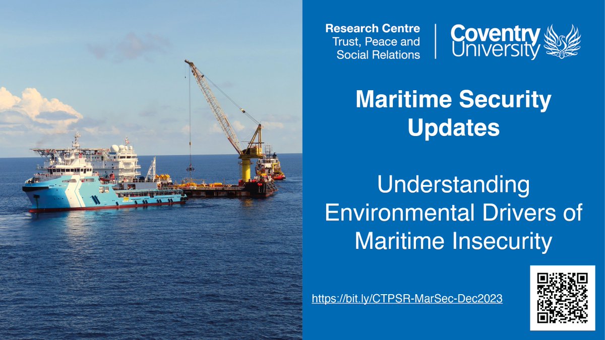 📢 New #CTPSR #MaritimeSecurity Newsletter! This update includes a special briefing by <a href="/rc_mccabe/">Robert McCabe</a> on  Environmental Drivers of Maritime Insecurity" Read the full issue and sign up to receive future updates on our <a href="/covcampus/">Coventry University</a> research: bit.ly/CTPSR-MarSec-D…