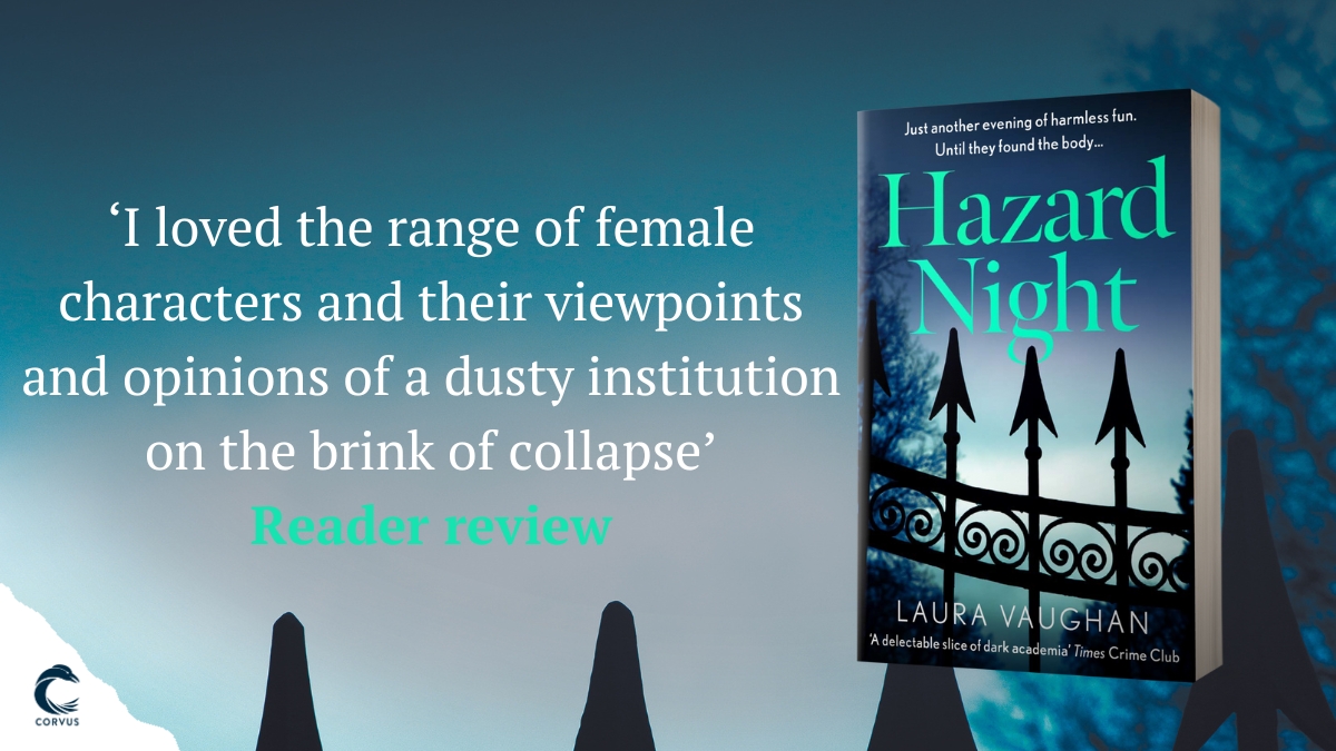 Just another evening of harmless fun. Until they found the body... Dark academia fans, get this one on your tbr pile - #HazardNight @LVaughanwrites comes to paperback this February. Pre-order: Waterstones: tidd.ly/3Tm1FCx Amazon: amzn.to/3t0MS5t