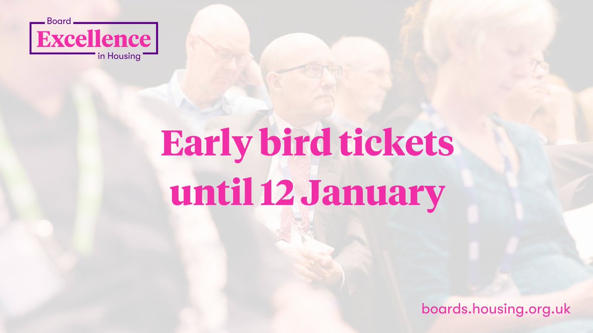 Save £150 on #NHFBoards with our extended early bird sale. 

Running until 12 January. After this tickets must be sold at the standard rate. 

boards.housing.org.uk

Board Excellence in Housing is 1-2 February at the Hilton Manchester Deansgate.