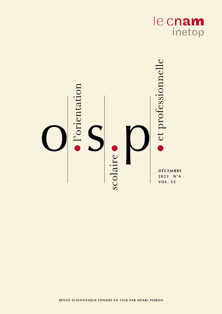 L'Orientation scolaire et professionnelle | Inetop | Cnam inetop.cnam.fr/l-orientation-… Sortie du numéro thématique 52-4 "Orientation et Numérique (2)"