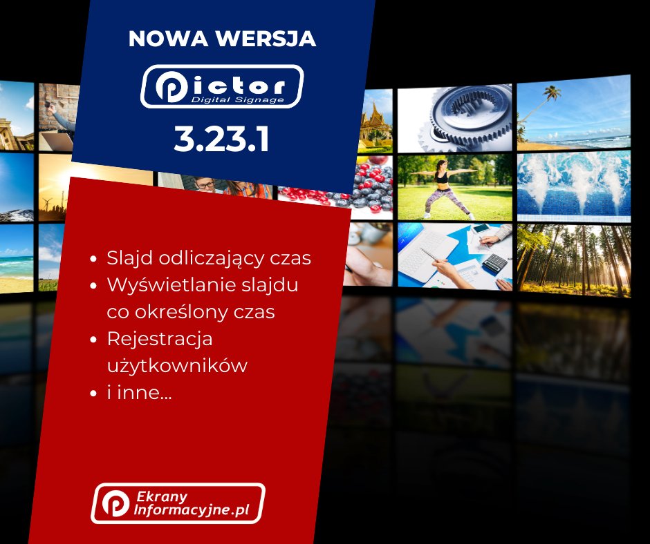 EkranyInfo's tweet photo. Kolejna wersja Pictor Digital Signage 3.23 już jest dostępna. Zapraszamy do aktualizacji😁

#reklamazewnętrzna #tabliceinformacyjne #reklama #tablicereklamowe #digitalsignage #ekranyinformacyjne #gazetkamultimedialna #pictorplayer #shoptv #reklamanamonitorach https://t.co/vyaA8IyAEb
