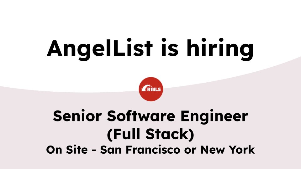 rails's tweet photo. New year, new role? Featured job: @AngelList is looking for a Senior Software Engineer, Full Stack
On-Site, San Francisco or New York, full-time
Salary: $140k-$230k plus equity
For more details and to apply: https://t.co/2kZLl5W2Zh https://t.co/Es8f35oj3D