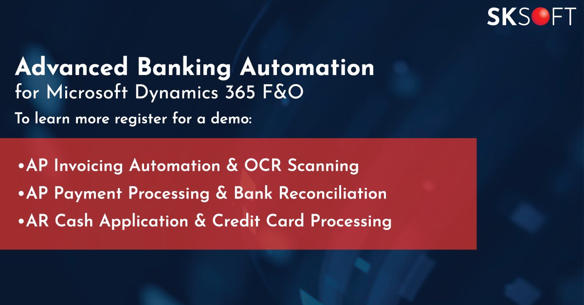 Enhance your #MicrosoftDynamics365 F&amp;O #ERPsystem with secure and robust #bankingautomation. SKsoft offers an advanced suite of automated solutions that fills in the #financialautomation gaps within the #D365 F&amp;O ERP platform. Register for a demo today: hubs.ly/Q02fqzjv0
