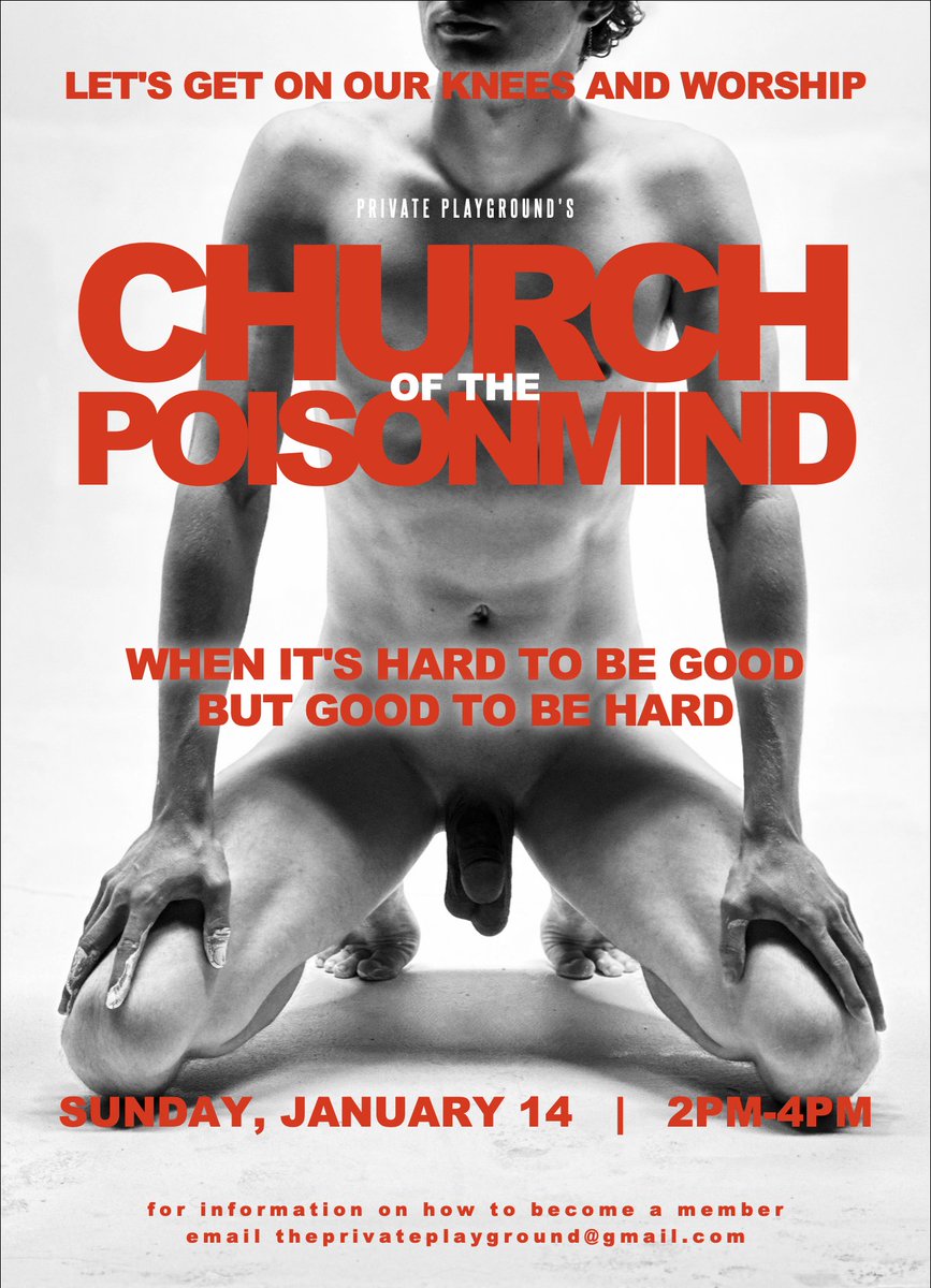 PrivatePlaygro1's tweet photo. @PrivatePlaygro1's Church of the Poison Mind. A fuckparty on the Lord's Day. When it's hard to be good, but good to be hard. Time to get on our knees and worship. Sunday, Jan 14. Email theprivateplayground@gmail.com for a potential invite! #ppx #tpp #privateplayground https://t.co/XX8ot04aPC