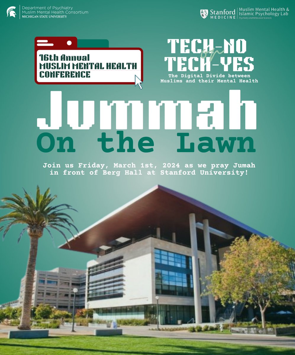 Jumah Mubarak! Join us Friday, March 1st, 2024 as we pray Jumah in front of Berg Hall at Stanford University! Register for the Muslim Mental Health Conference now!