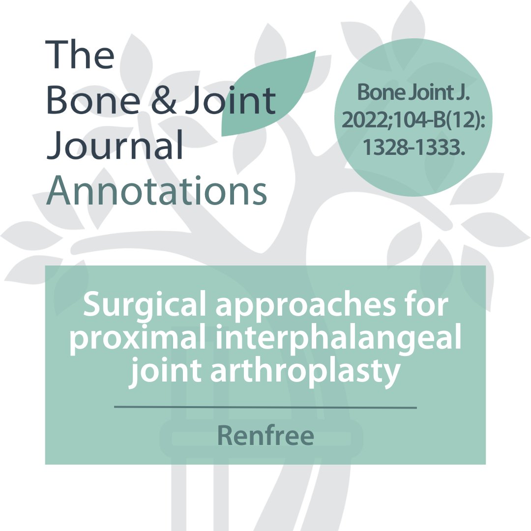 👀 Did you miss this from our annotation series? 🦴 This annotation reviews current concepts on the three most common surgical approaches used for proximal interphalangeal joint arthroplasty: dorsal, volar, and lateral. #Arthroplasty #Surgery #BJJ ow.ly/JzNn50QaLgP