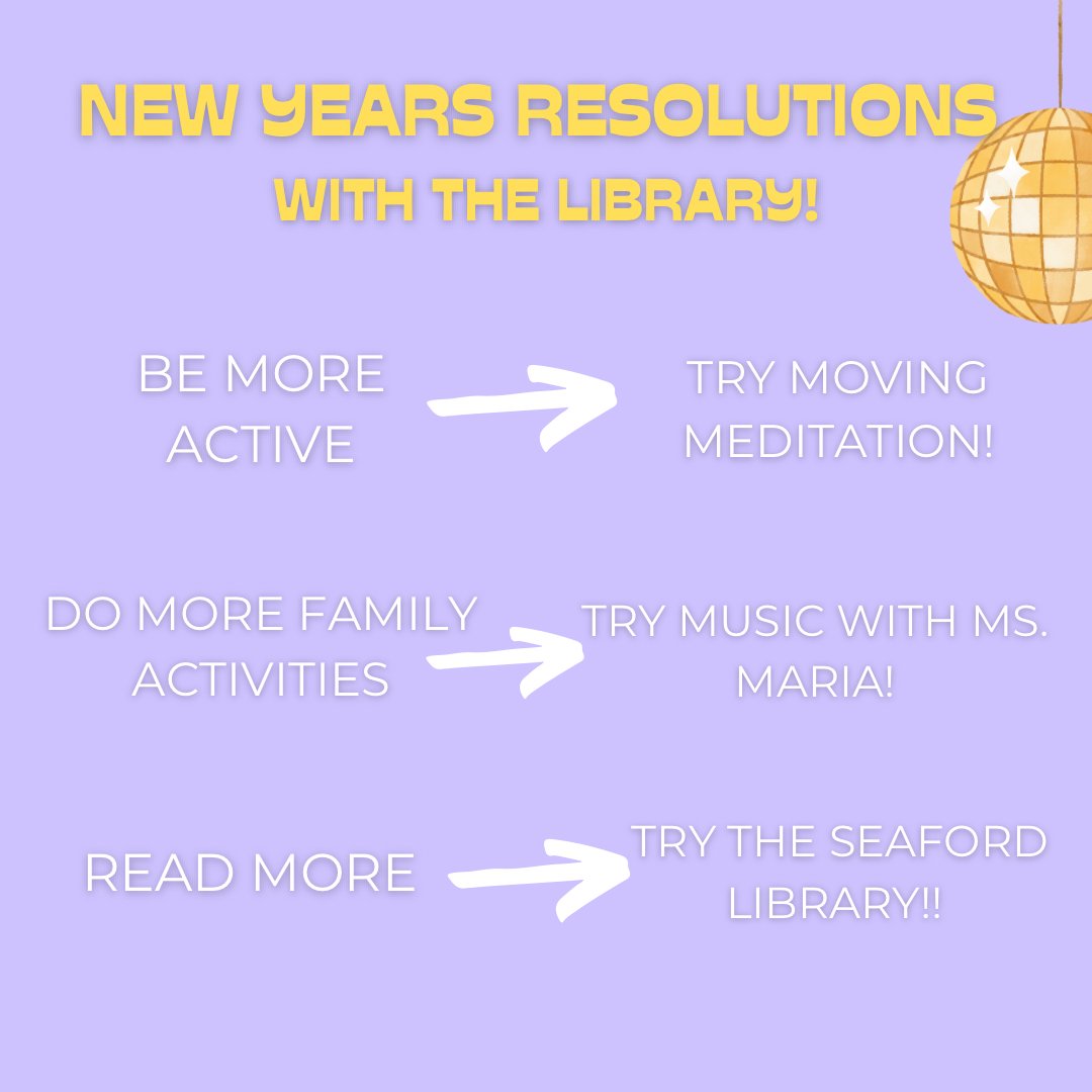 seafordlibrary's tweet photo. Did you make New Years Resolutions that you want to stick to? Look no further than the Seaford Library! Are you trying to stay active? We have Moving Meditation? Looking to do more family activities? We have lots of children programs to check out!! https://t.co/r1ZpxKKsMn