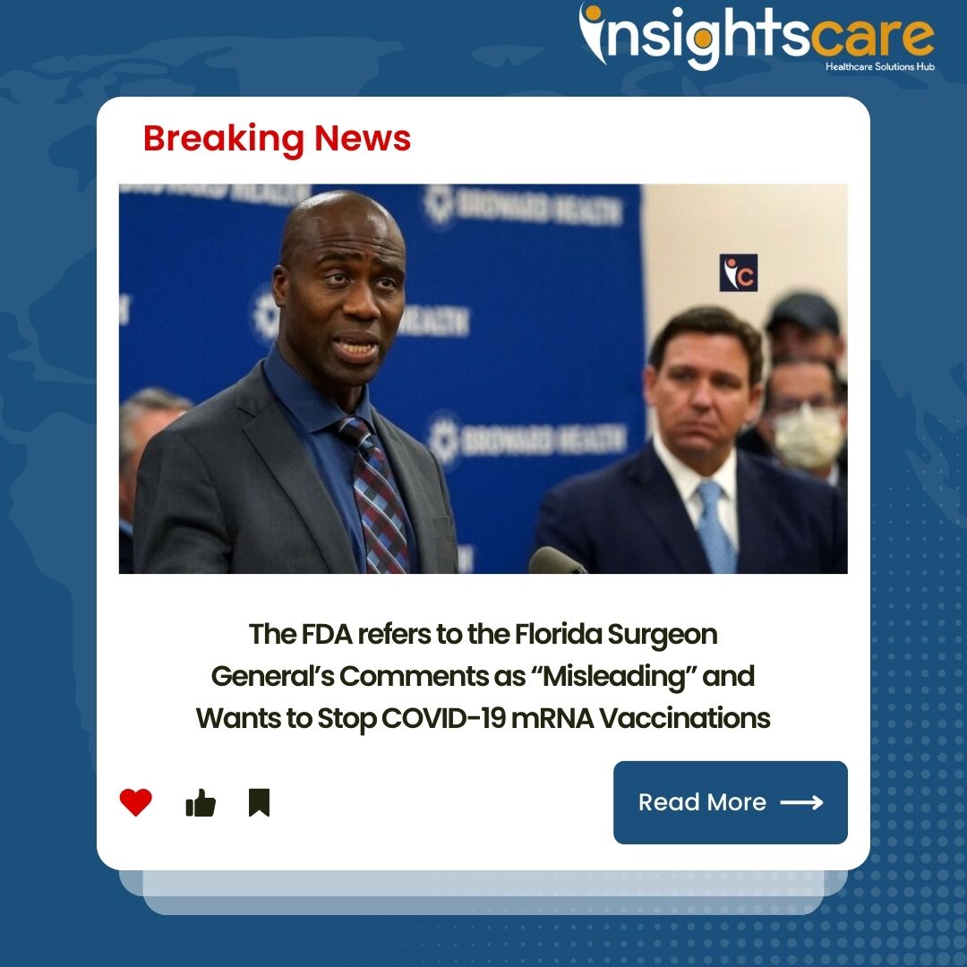 Insightscare's tweet image. Clearing the air on vaccine facts: FDA addresses concerns over misinformation. 🚫💉 

The FDA refers to the Florida Surgeon General’s Comments as “Misleading” and Wants to Stop COVID-19 mRNA Vaccinations

Read More: bit.ly/3H8e7hJ

#FactsNotFear #vaccinetruths #fdaupdate