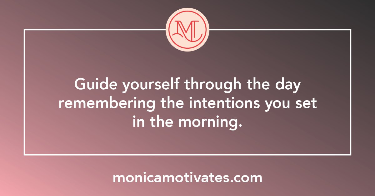 Happy Self-Care Friday! Take time today to guide yourself through the day, remembering the intentions you set in the morning.

#selfcare #mindfulness #intentions #healthequityinclusion #MonicaMotivates