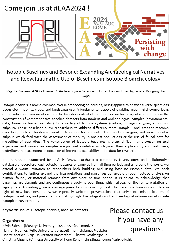 IsoArcH is hosting a session at the European Association of Archaeologists Annual Meeting, #EAA2024. If you're building or using any isotope baseline datasets in your research, we'd love to have you join our session 743 - Isotopic Baselines & Beyond! Abstracts due 8 Feb🦴🌳🦷🗺️👍
