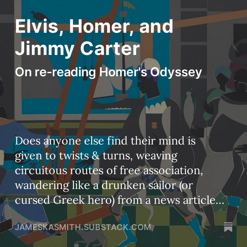 On Elvis, Homer, and Jimmy Carter over at QUID AMO: open.substack.com/pub/jameskasmi…