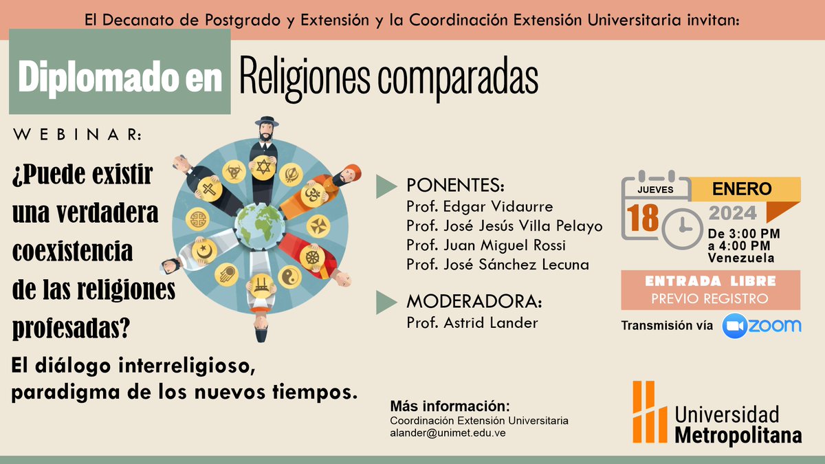 DiplosExtUnimet's tweet photo. En la Coordinación de Extensión Universitaria del Decanato de Postgrado y Extensión UNIMET iniciamos el año 2024 con el Webinar: ¿Pueden coexistir las religiones profesadas?
ENTRADA LIBRE. Previo registro.
Escribir a: alander@unimet.edu.ve https://t.co/n9WB3zwVeK